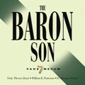 Order THE BARON SON Audio Book!